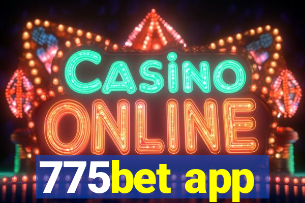 775bet app